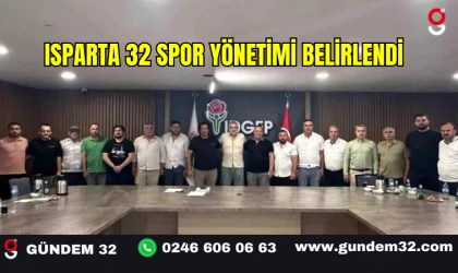 Isparta 32 Spor Yönetimi Belirlendi
