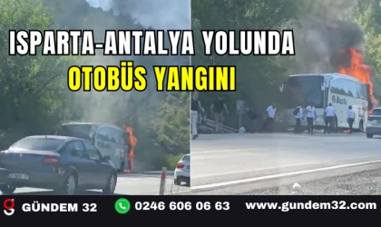 Isparta-Antalya Yolunda Otobüs Yangını
