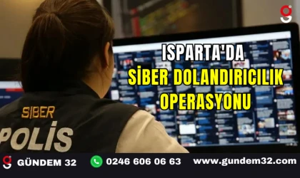Isparta'da Siber Dolandırıcılık Operasyonu