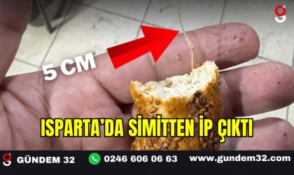 Isparta’da Simitten İp Çıktı