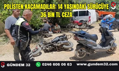 Polisten Kaçamadılar: 14 Yaşındaki Sürücüye 36 Bin TL Ceza