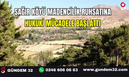 Sağır Köyü Madencilik Ruhsatına Hukuki Mücadele Başlattı