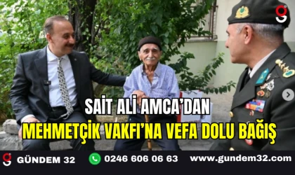 Sait Ali Amca’dan Mehmetçik Vakfı’na Vefa Dolu Bağış