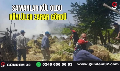 Samanlar Kül Oldu, Köylüler Zarar Gördü