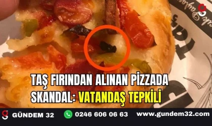 Taş Fırından Alınan Pizzada Skandal: Vatandaş Tepkili