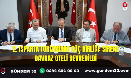 Isparta Turizminde Güç Birliği: Sirene Davraz Oteli Devredildi