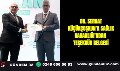 Dr. Serhat Küçükçoşkun’a Sağlık Bakanlığı’ndan Teşekkür Belgesi