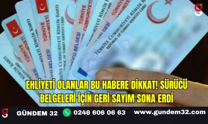 Ehliyeti Olanlar Bu Habere Dikkat! Sürücü Belgeleri İçin Geri Sayım Sona Erdi