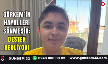 Görkem’in Hayalleri Sönmesin: Destek Bekliyor!