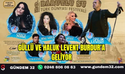 Güllü ve Haluk Levent Burdur'a Geliyor