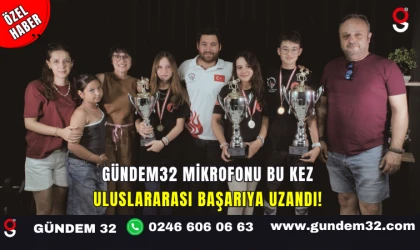 GÜNDEM32 MİKROFONU BU KEZ ULUSLARARASI BAŞARIYA UZANDI!