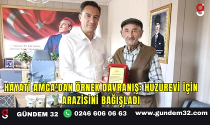 Hayati Amca’dan Örnek Davranış: Huzurevi İçin Arazisini Bağışladı