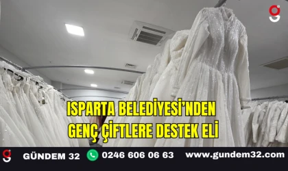 Isparta Belediyesi’nden Genç Çiftlere Destek Eli