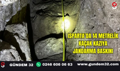 Isparta’da 14 Metrelik Kaçak Kazıya Jandarma Baskını
