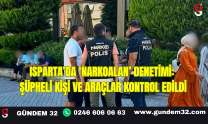 Isparta’da Narkoalan Denetimi