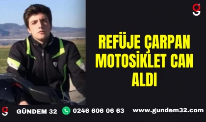 Refüje Çarpan Motosiklet Can Aldı
