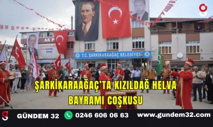 Şarkikaraağaç’ta Kızıldağ Helva Bayramı Coşkusu