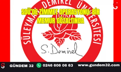 SDÜ’de Zimmet Operasyonu: Bir Memur Gözaltında
