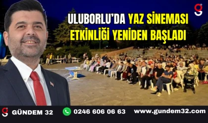 Uluborlu’da Yaz Sineması Etkinliği Yeniden Başladı