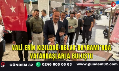 Vali Erin Kızıldağ Helva Bayramı’nda Vatandaşlarla Buluştu
