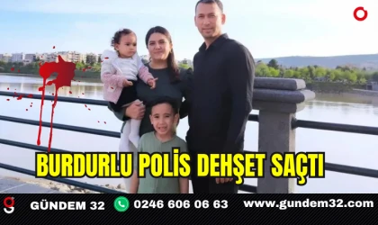 Burdurlu Polis Dehşet Saçtı