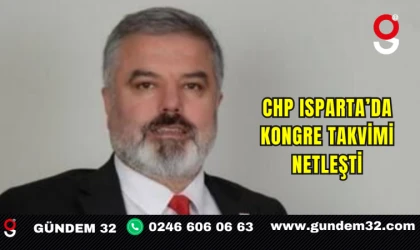 CHP Isparta’da Kongre Takvimi Netleşti