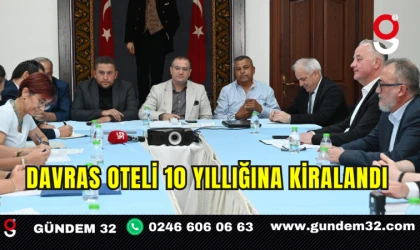 Davras Oteli 10 Yıllığına Kiralandı