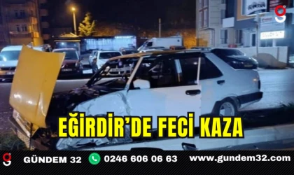 Eğirdir’de Feci Kaza