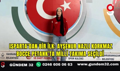 Isparta’da Bir İlk: Ayşenur Nazlı Korkmaz Bocce Petank’ta Milli Takıma Seçildi