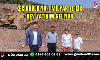 Keçiborlu’ya 1 Milyar TL’lik Dev Yatırım Geliyor