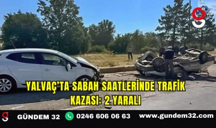Yalvaç’ta Sabah Saatlerinde Trafik Kazası: 2 Yaralı