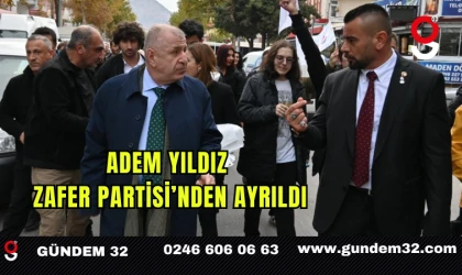 Adem Yıldız Zafer Partisi’nden Ayrıldı