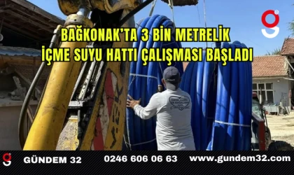 Bağkonak’ta 3 Bin Metrelik İçme Suyu Hattı Çalışması Başladı