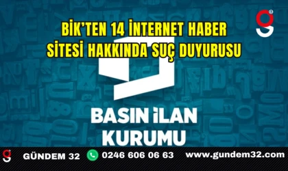 BİK’ten 14 İnternet Haber Sitesi Hakkında Suç Duyurusu