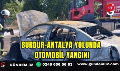 Burdur-Antalya Yolunda Otomobil Yangını