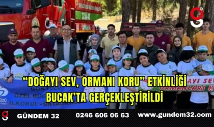 “Doğayı Sev, Ormanı Koru” Etkinliği Bucak’ta Gerçekleştirildi