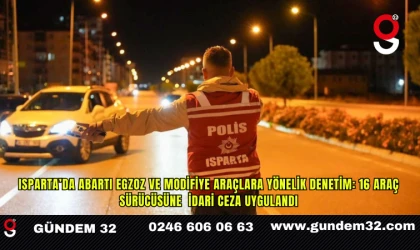 Isparta’da Abartı Egzoz ve Modifiye Araçlara Yönelik Denetim: 16 Araç Sürücüsüne İdari Ceza Uygulandı