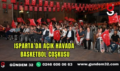 Isparta’da Açık Havada Basketbol Coşkusu
