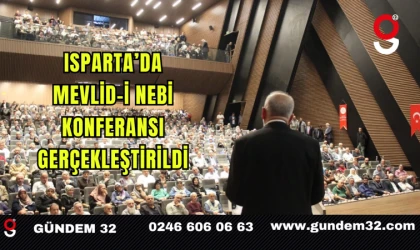 Isparta’da Mevlid-i Nebi Konferansı Gerçekleştirildi