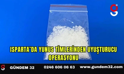 Isparta’da Yunus Timlerinden Uyuşturucu Operasyonu