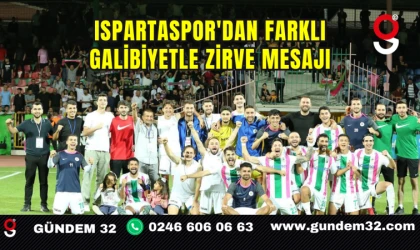 Isparta 32 Spor'dan Farklı Galibiyetle Zirve Mesajı