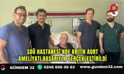 SDÜ Hastanesi’nde Kritik Aort Ameliyatı Başarıyla Gerçekleştirildi