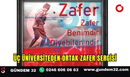 Üç Üniversiteden Ortak Zafer Sergisi