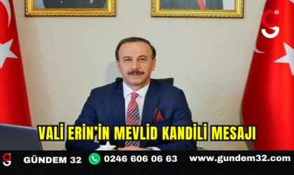 VALİ ERİN’İN MEVLİD KANDİLİ MESAJI