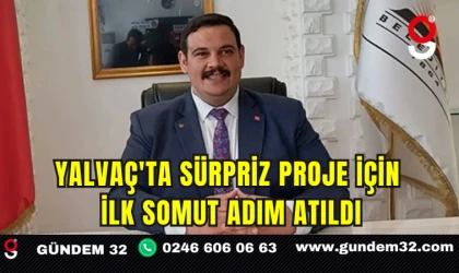 Yalvaç'ta Sürpriz Proje İçin İlk Somut Adım Atıldı