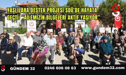 Yaşlılara Destek Projesi SDÜ'de Hayata Geçti: “Ailemizin Bilgeleri Aktif Yaşıyor”