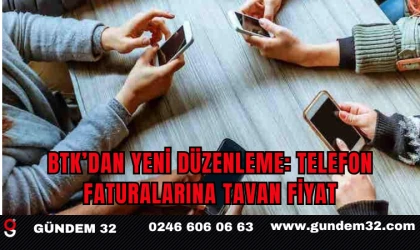 BTK’dan Yeni Düzenleme: Telefon Faturalarına Tavan Fiyat