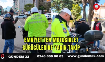 Emniyet’ten Motosiklet Sürücülerine Yakın Takip