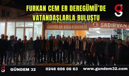 Furkan Cem Er Deregümü’de Vatandaşlarla Buluştu