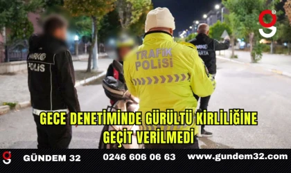 Gece Denetiminde Gürültü Kirliliğine Geçit Verilmedi